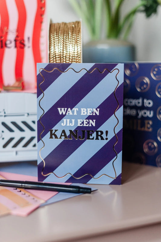 Wenskaart A6 | Wat Ben Jij Een Kanjer