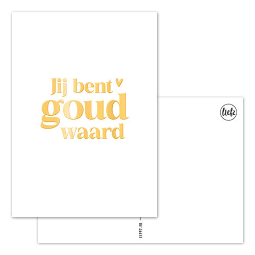 Wenskaart A6 | Jij Bent Goud Waard