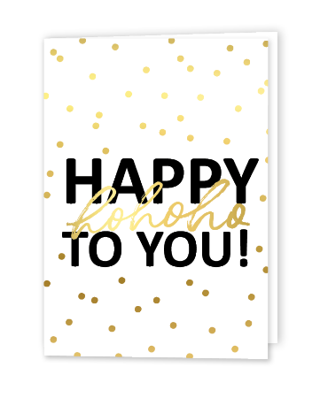 Wenskaart A6 Dubbel | Happy Hohoho To You