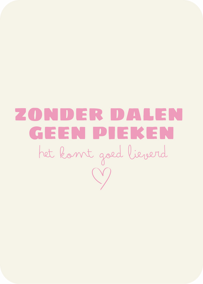 wenskaart | zonder dalen geen pieken