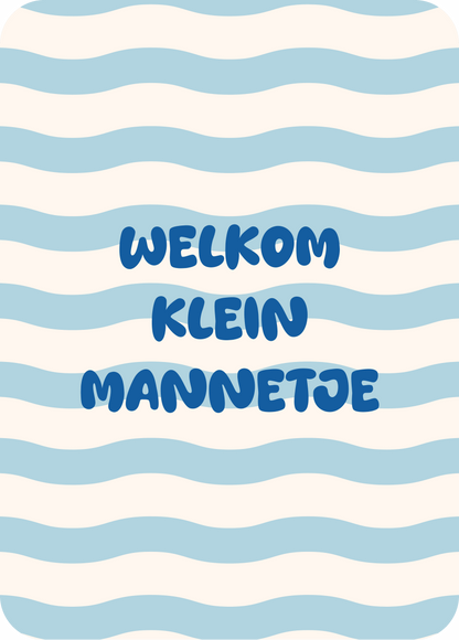 wenskaart | welkom klein mannetje